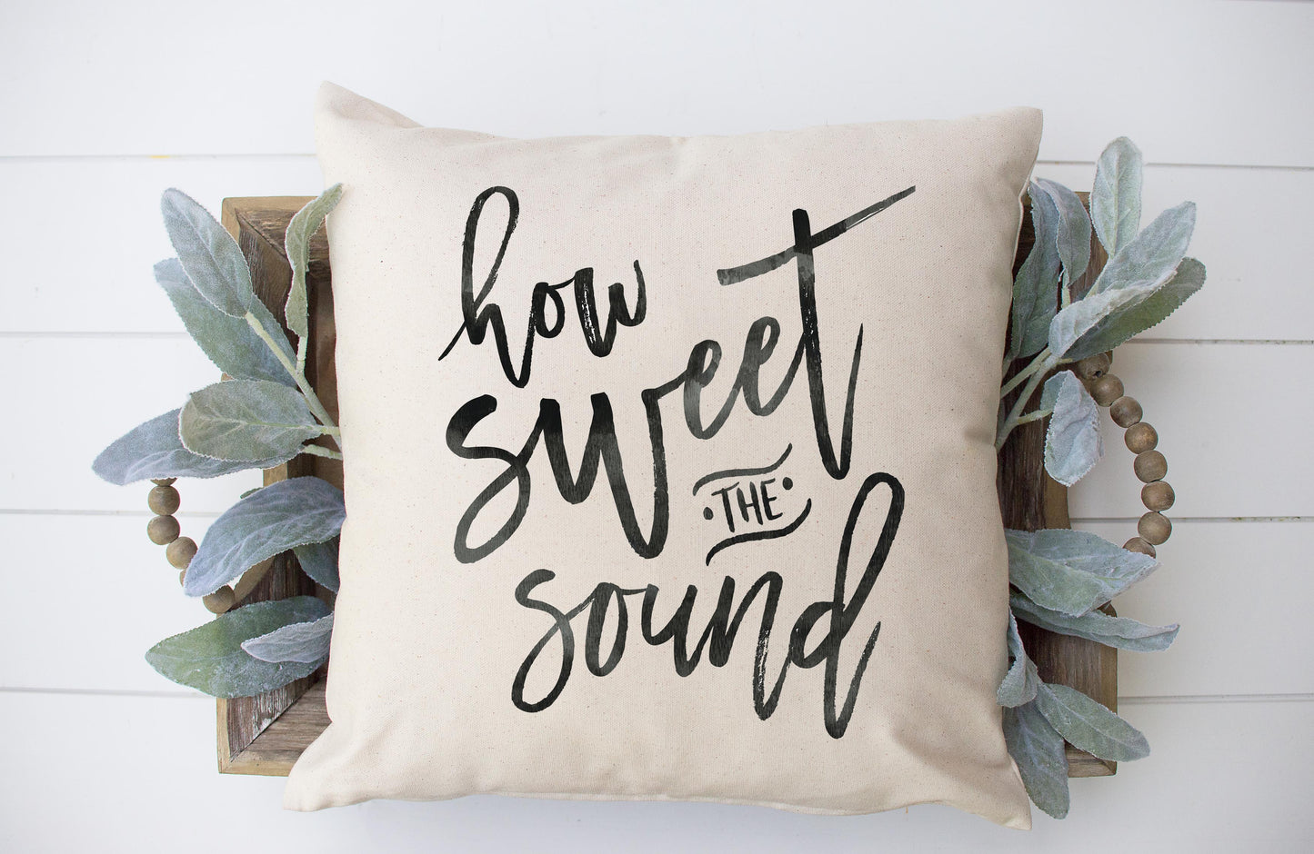 How Sweet The Sound Pillow