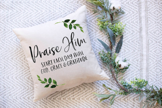 Praise Him Pillow