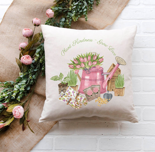 Plant Kindness Grow Love Pillow